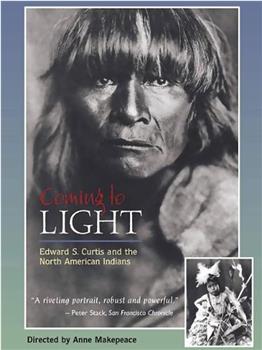 "American Masters"Coming to Light: Edward S. Curtis and the North American Indians在线观看和下载