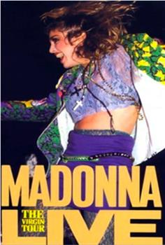Madonna Live - The Virgin Tour在线观看和下载