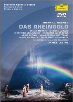 瓦格纳－尼伯龙根的指环：莱茵的黄金在线观看和下载