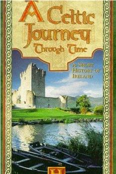 凯尔特之旅：爱尔兰简史在线观看和下载