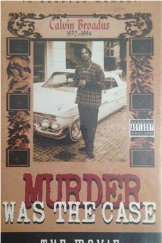 Murder Was the Case: The Movie在线观看和下载