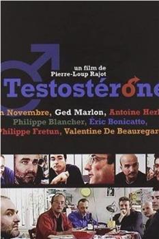 Testostérone在线观看和下载