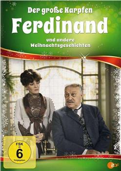 Der große Karpfen Ferdinand und andere Weihnachtsgeschichten在线观看和下载