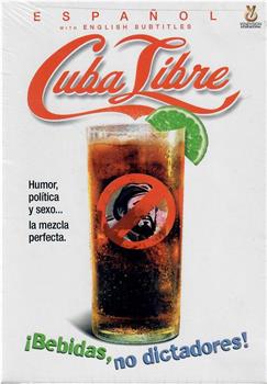 Cuba libre在线观看和下载