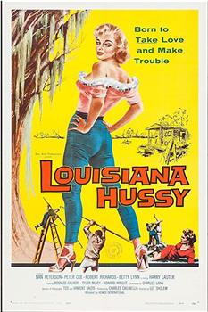 Louisiana Hussy在线观看和下载