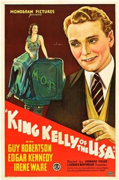 King Kelly of the U.S.A.在线观看和下载