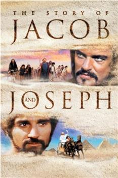 雅各与约瑟的故事在线观看和下载