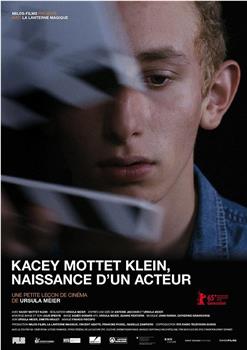 Kacey Mottet Klein, naissance d'un acteur在线观看和下载