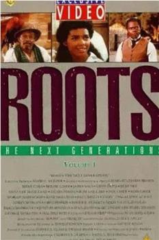 Roots: The Next Generations在线观看和下载