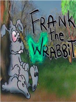 Frank the Wrabbit在线观看和下载