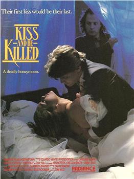 Kiss and Be Killed在线观看和下载