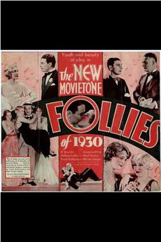 New Movietone Follies of 1930在线观看和下载