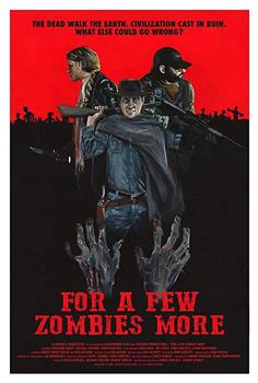For a Few Zombies More在线观看和下载