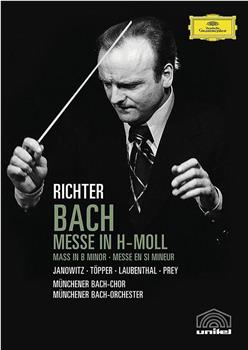 Great Performances: Johann Sebastian Bach - Die hohe Messe, in h-moll BWV 232在线观看和下载