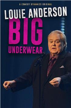 Louie Anderson: Big Underwear在线观看和下载