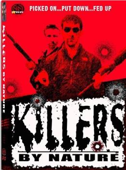 Killers by Nature在线观看和下载