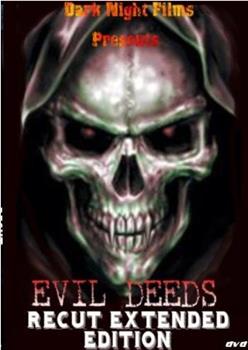 Evil Deeds在线观看和下载