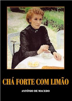 Chá Forte com Limão在线观看和下载