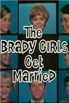 The Brady Girls Get Married在线观看和下载