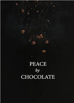 巧克力和平在线观看和下载