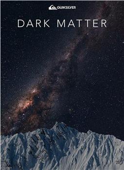 Dark Matter在线观看和下载