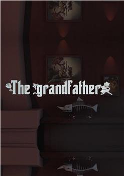 The Grandfather在线观看和下载
