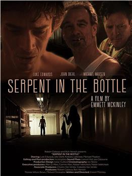 Serpent in the Bottle在线观看和下载