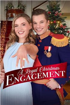 A Royal Christmas Engagement在线观看和下载