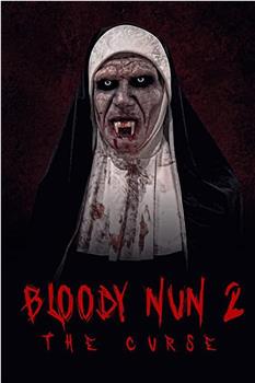 血腥的修女2：诅咒在线观看和下载