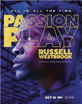 Passion Play: Russell Westbrook在线观看和下载
