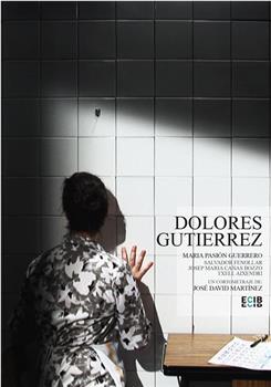 Dolores Guitérrez在线观看和下载