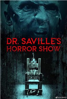 萨维尔博士的恐怖秀在线观看和下载