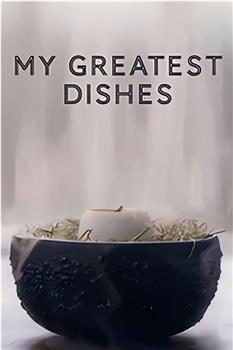 My Greatest Dishes Season 1在线观看和下载
