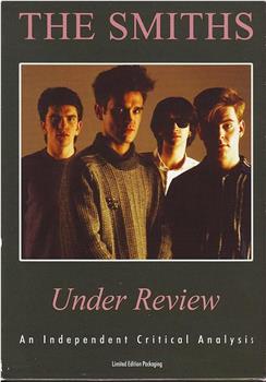 The Smiths - Under Review在线观看和下载