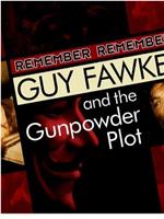 Remember, Remember: Guy Fawkes and the Gunpowder Plot